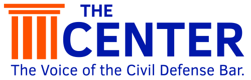 The Center logo The Center The Voice of the Civil Defense Bar